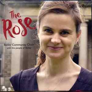 Batley Community Choir with The People Of Batley - The Rose FLAC
