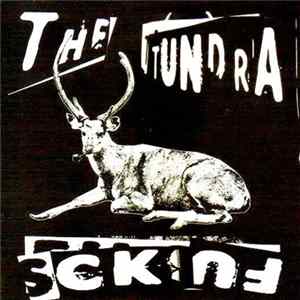 The Tundra Fucks - Hangin Around Here FLAC