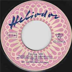 Die Akkordeon-Melodiker - Tip-Top VIII FLAC