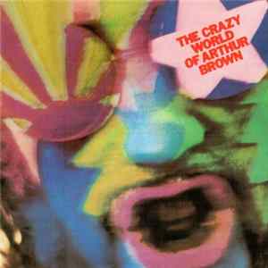 The Crazy World Of Arthur Brown - The Crazy World Of Arthur Brown FLAC