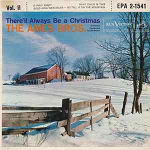 The Ames Brothers - There'll Always Be A Christmas, Vol II FLAC