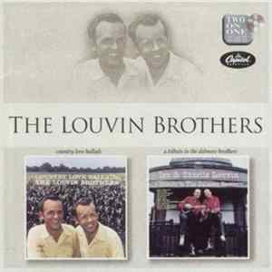 The Louvin Brothers - Country Love Ballads / A Tribute To The Delmore Brothers FLAC