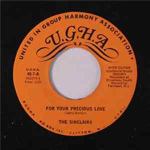 The Sinclairs - For Your Precious Love / My One And Only Dream FLAC
