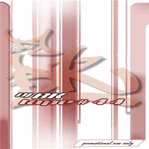 DJ BK - Tape #44 FLAC