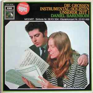Daniel Barenboim - Mozart - Die Grossen Instrumental-Solisten Unserer Zeit I - Sinfonie Nr. 38 KV 504 · Klavierkonzert Nr. 23 KV 488 FLAC