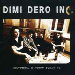 Dimi Dero Inc. - Sisyphus...Window Cleaning FLAC