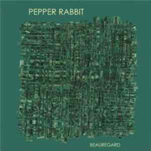 Pepper Rabbit - Beauregard FLAC