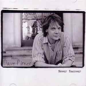 Dave Pirner - Never Recover FLAC