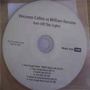 Vincenzo Callea vs William Naraine - Turn Off The Lights FLAC