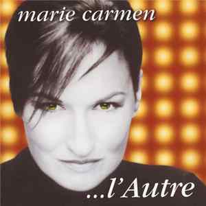 Marie Carmen - ...l'Autre FLAC