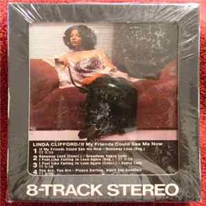 Linda Clifford - If My Friends Could See Me Now FLAC