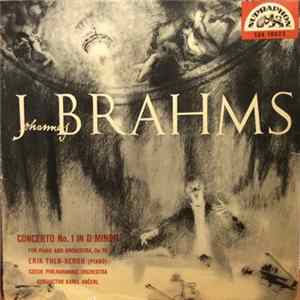 Johannes Brahms, Erik Then-Bergh, Czech Philharmonic Orchestra , Conductor Karel Ančerl - Concerto No. 1 In D Minor For Piano And Orchestra, Op. 15 FLAC