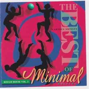 Various - The Best Of Minimal Records - Rough House Vol. 2 FLAC