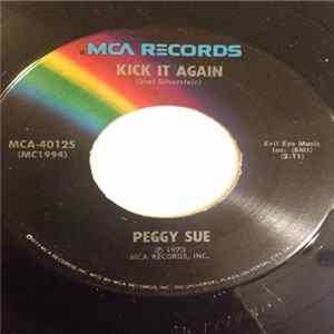 Peggy Sue - Kick It Again / Love Whatcha Got At Home FLAC
