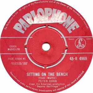 Peter Cook - Alan Bennett - Jonathan Miller - Dudley Moore - Sitting On The Bench / The End Of The World FLAC