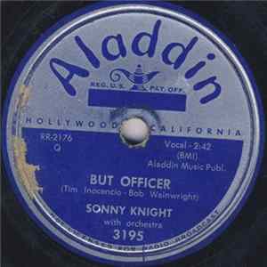 Sonny Knight - Lonesome Shadows / But Officer FLAC