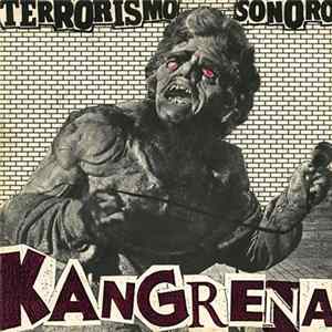 Kangrena - Terrorismo Sonoro FLAC