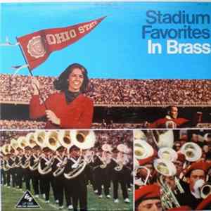 The Ohio State University Marching Band - Stadium Favorites In Brass FLAC