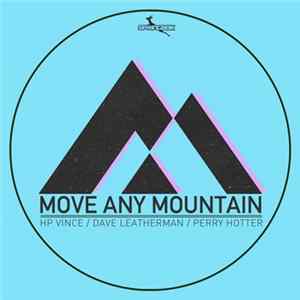 HP Vince / Dave Leatherman / Perry Hotter - Move Any Mountain FLAC