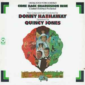 Donny Hathaway - Supervised By Quincy Jones - Come Back Charleston Blue (Original Motion Picture Soundtrack) FLAC