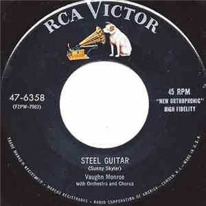 Vaughn Monroe - Steel Guitar / Don't Go To Strangers FLAC