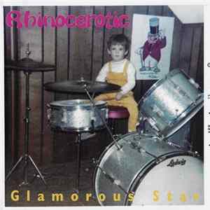 Rhinocerotic - Glamorous Star FLAC