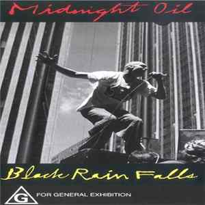 Midnight Oil - Black Rain Falls FLAC