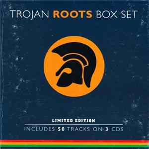 Various - Trojan Roots Box Set FLAC