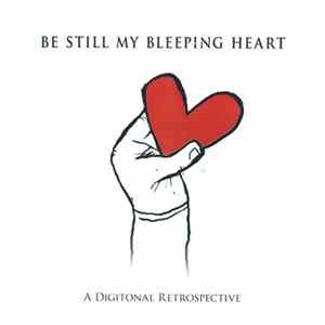 Digitonal - Be Still My Bleeping Heart FLAC