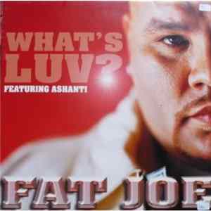 Fat Joe - What's Luv? FLAC