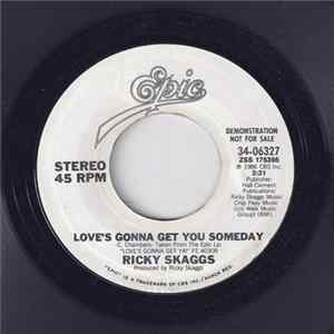 Ricky Skaggs - Love's Gonna Get You Someday FLAC
