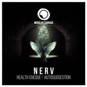 Nerv - Health Cheque / Autosuggestion FLAC