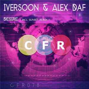 Iversoon & Alex Daf - Desire FLAC