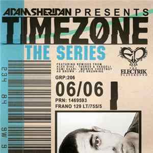 Adam Sheridan - Timezone The Series FLAC