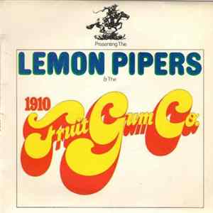 Various - Presenting The Lemon Pipers And The 1910 Fruitgum Company FLAC