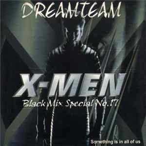 Various - Dreamteam Black Mix Special No. 17 (X-Men) FLAC