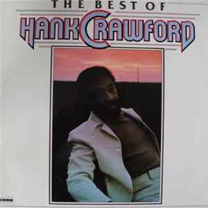 Hank Crawford - The Best Of FLAC