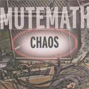 Mutemath - Chaos FLAC