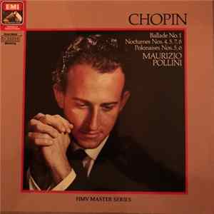 Maurizio Pollini, Chopin - Ballade No 1; Nocturnes 4,5,7,8; Polonaises 5,6 FLAC