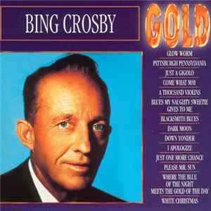 Bing Crosby - Gold FLAC