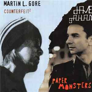 Martin L. Gore / Dave Gahan - Counterfeit² / Paper Monsters FLAC