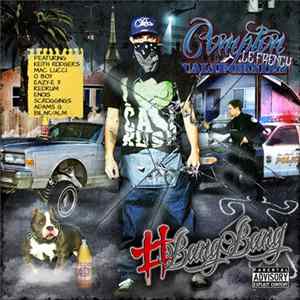 Compton Le French Californien - #BangBang FLAC