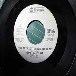 Jerry "Max" Lane - "I've Got A Lotta Missin' You To Do" / "Back On My Feet Again" FLAC