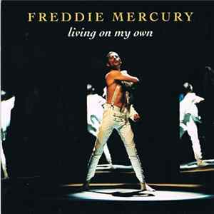 Freddie Mercury - Living on my own FLAC