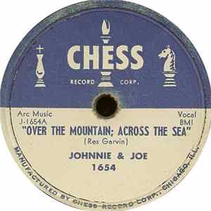 Johnnie & Joe - Over The Mountain; Across The Sea / My Baby's Gone, On, On FLAC