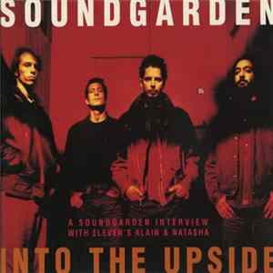 Soundgarden - Into The Upside FLAC
