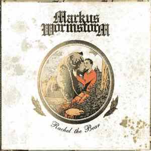 Markus Wormstorm - Rachel The Bear FLAC