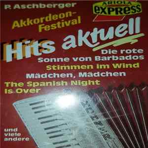 Peter Aschberger - Akkordeon-Festival Hits Aktuell FLAC