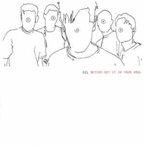 Oil - Better Get It In Your Soul FLAC