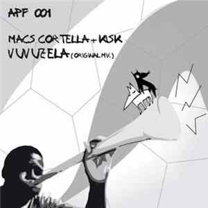 Macs Cortella + Kisk - Vuvuzela FLAC